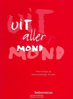 UIT ALLER MOND AANVULLING MEERSTEMMIG - 9789023916062