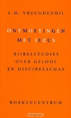 ONTMOETINGEN MET JEZUS