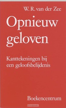 OPNIEUW GELOVEN - ZEE, W.R. VAN DER - 9789023919384