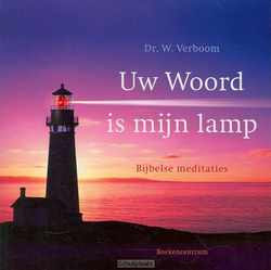 UW WOORD IS MIJN LAMP - VERBOOM, W. - 9789023921813