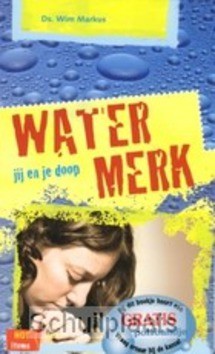 WATERMERK - MARKUS, W. - 9789023923572