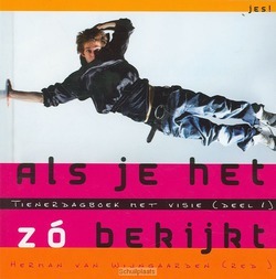 ALS JE HET ZO BEKIJKT 1 - WIJNGAARDEN - 9789023923602