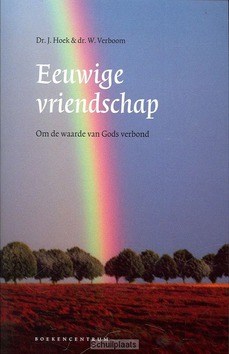 EEUWIGE VRIENDSCHAP - HOEK, J. - 9789023924180