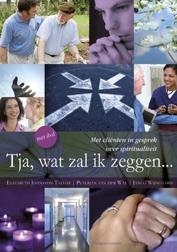 TJA, WAT ZAL IK ZEGGEN... + DVD - TAYLOR, ELIZABETH JOHNSTON - 9789023924531
