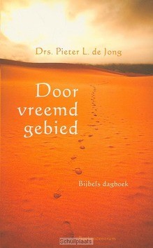 DOOR VREEMD GEBIED - JONG, P.L. DE - 9789023925590