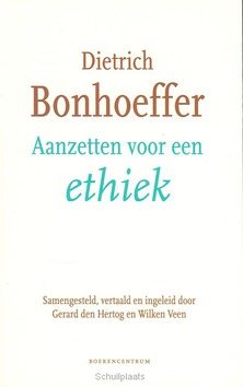 AANZETTEN VOOR EEN ETHIEK - BONHOEFFER - 9789023926214
