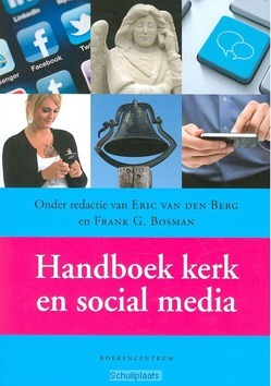 HANDBOEK KERK EN SOCIAL MEDIA - BERG/BOSMAN (RED) - 9789023926504