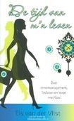 DE TIJD VAN M'N LEVEN - VLIST, ELS VAN DER - 9789023926740