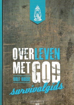 OVERLEVEN MET GOD - ROBBE, ROLF - 9789023926764