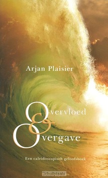 OVERVLOED EN OVERGAVE - PLAISIER, ARJAN - 9789023926788