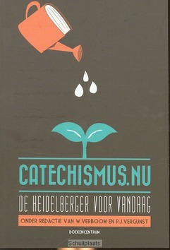 CATECHISMUS.NU - VERBOOM/VERGUNST (RED.) - 9789023926795