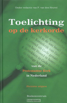 TOELICHTING OP DE KERKORDE - 9789023926801