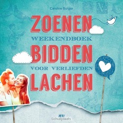 ZOENEN BIDDEN LACHEN - BURGER, CAROLINE - 9789023927563