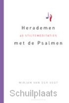 HERADEMEN MET DE PSALMEN - VEGT, MIRJAM VAN DER - 9789023928751
