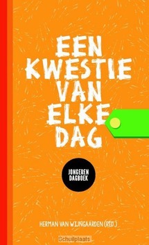 EEN KWESTIE VAN ELKE DAG - WIJNGAARDEN, HERMAN VAN - 9789023950295