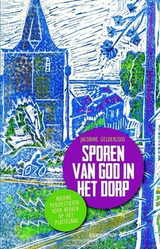 SPOREN VAN GOD IN HET DORP - GELDERLOOS, JACOBINE - 9789023952183