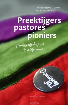 PREEKTIJGERS, PASTORES, PIONIERS - WESTRA, LIUWE - 9789023953197
