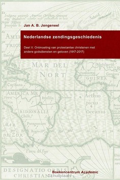 NEDERLANDSE ZENDINGSGESCHIEDENIS II - JONGENEEL, JAN A.B. - 9789023955528