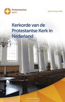 KERKORDE EN GENERALE REGELINGEN PKN - PROTESTANTSE KERK - 9789023955573