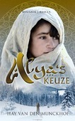 ALYA'S KEUZE - MUNCKHOF, HAY VAN DEN - 9789023955870