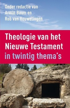 THEOLOGIE VAN HET NIEUWE TESTAMENT - BAUM, ARMIN; HOUWELING, ROB VAN - 9789023955931