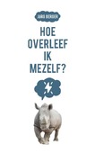 HOE OVERLEEF IK MEZELF? - BERGER, JÖRG - 9789023957751