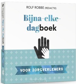 BIJNA-ELKE-DAGBOEK VOOR ZORGVERLENERS - ROBBE, ROLF - 9789023958277