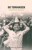 DE TERUGKEER - BARDON, CATHERINE - 9789023962106