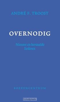 OVERNODIG - TROOST, ANDRÉ F. - 9789023968610