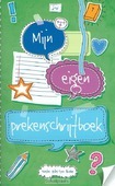 MIJN EIGEN PREKENSCHRIJFBOEK