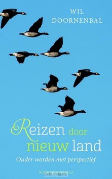 REIZEN DOOR NIEUW LAND - DOORNENBAL, WIL - 9789023970477