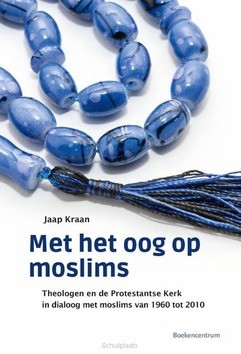 MET HET OOG OP MOSLIMS - KRAAN, JAAP - 9789023970859