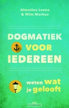 DOGMATIEK VOOR IEDEREEN - LEENE, ALMATINE; MARKUS, WIM - 9789023970934