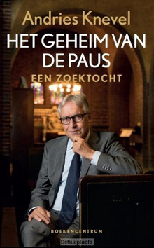 HET GEHEIM VAN DE PAUS - KNEVEL, ANDRIES - 9789023971047
