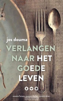 VERLANGEN NAAR HET GOEDE LEVEN - DOUMA, JOS - 9789023971252