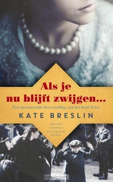 ALS JE NU BLIJFT ZWIJGEN... - BRESLIN, KATE - 9789023994824
