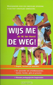 Wijs me de weg! - Horst, Wim ter - 9789024222872