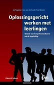 OPLOSSINGSGERICHT WERKEN MET LEERLINGEN - TEGGELAAR, JAN - 9789024418558