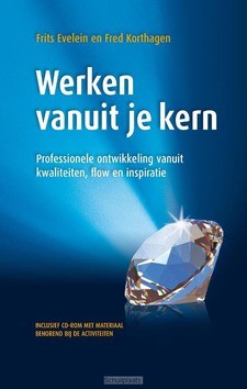 WERKEN VANUIT JE KERN + CD-ROM - EVELEIN, FRITS - 9789024418688