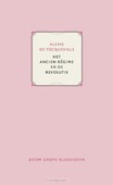HET ANCIEN RÉGIME EN DE REVOLUTIE - DE TOCQUEVILLE, ALEXIS - 9789024420919