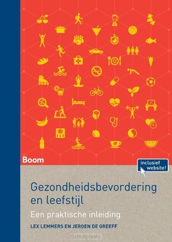 GEZONDHEIDSBEVORDERING EN LEEFSTIJL - LEMMERS, LEX; GREEFF, JEROEN DE - 9789024421534