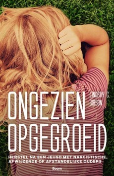 ONGEZIEN OPGEGROEID - GIBSON, LINDSAY C. - 9789024430024