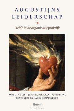 AUGUSTIJNS LEIDERSCHAP - GEEST, PAUL VAN; RUPERT, JOYCE; BOVENBER - 9789024466375