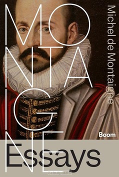ESSAYS - MONTAIGNE, MICHEL DE - 9789024466399
