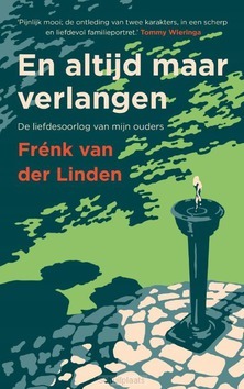 EN ALTIJD MAAR VERLANGEN - LINDEN, FRÉNK VAN DER - 9789024588565
