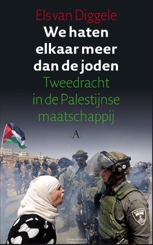 WE HATEN ELKAAR MEER DAN DE JODEN - DIGGELE, ELS VAN - 9789025307141