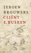 CLIËNT E. BUSKEN - BROUWERS, JEROEN - 9789025471354