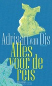 ALLES VOOR DE REIS - DIS, ADRIAAN VAN - 9789025478612