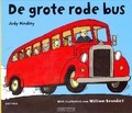 DE GROTE RODE BUS - HINDLEY, JUDY - 9789025750237