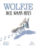 WOLFJE WIL NAAR HUIS - BRIGHT, RACHEL - 9789025770068
